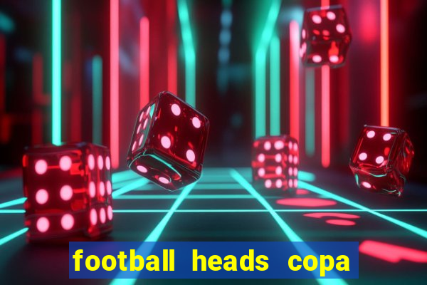 football heads copa libertadores 2015